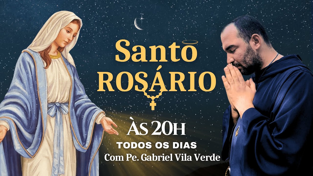 Santo Rosário - Todos os dias | 10/10/2024 (Pe. Gabriel Vila Verde)