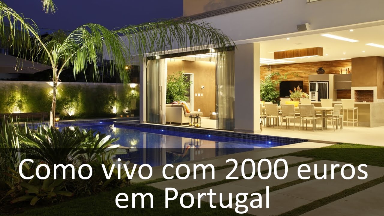 Vida de luxo em Portugal com 2000 euros?
