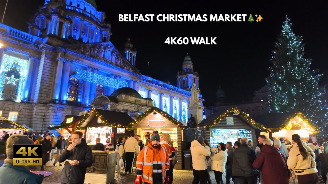 [4K] Belfast Christmas Market 🎄✨ Night Walk | City Hall Winter Wonderland