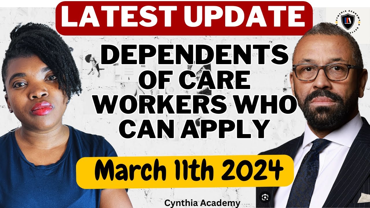 Dependents who can apply under UK care worker and senior care worker from March 11th 2024