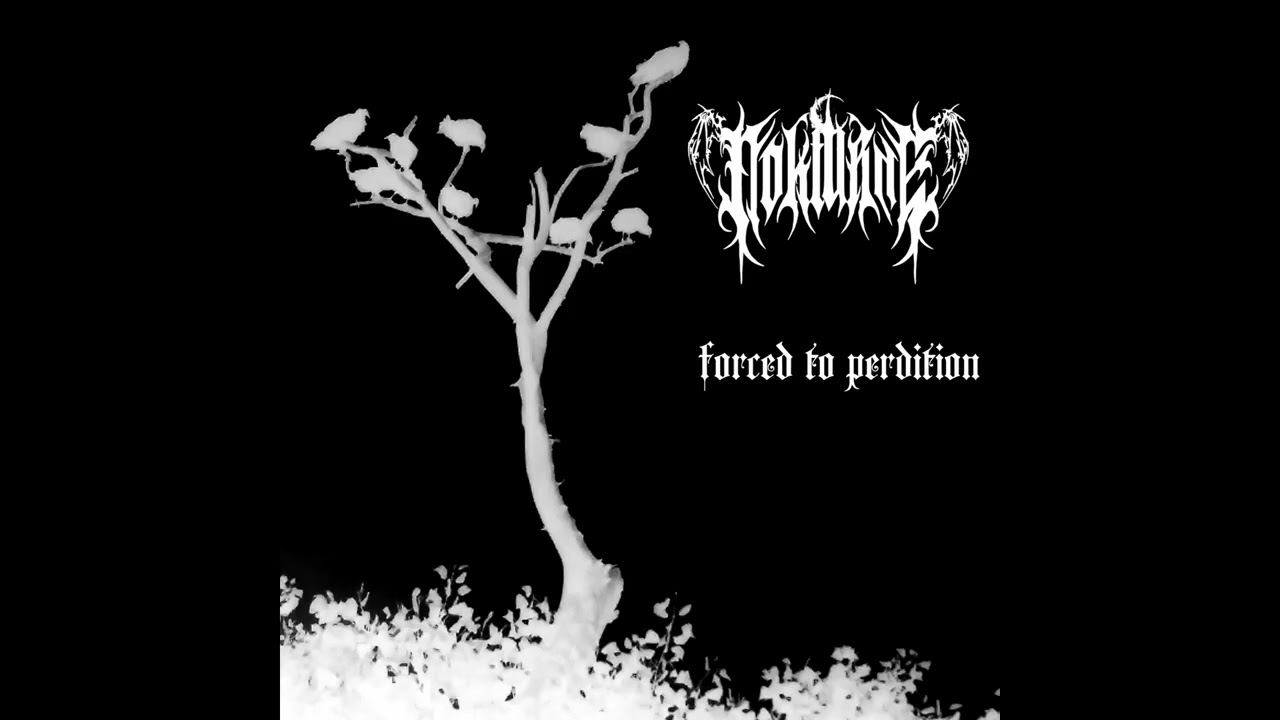 Noktvrne - Forced To Perdition