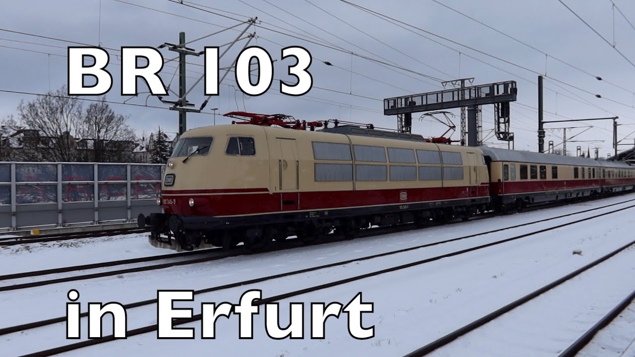 BR 103 mit Sonderzug aus Remagen nach Erfurt zum Weihnachtsmarkt