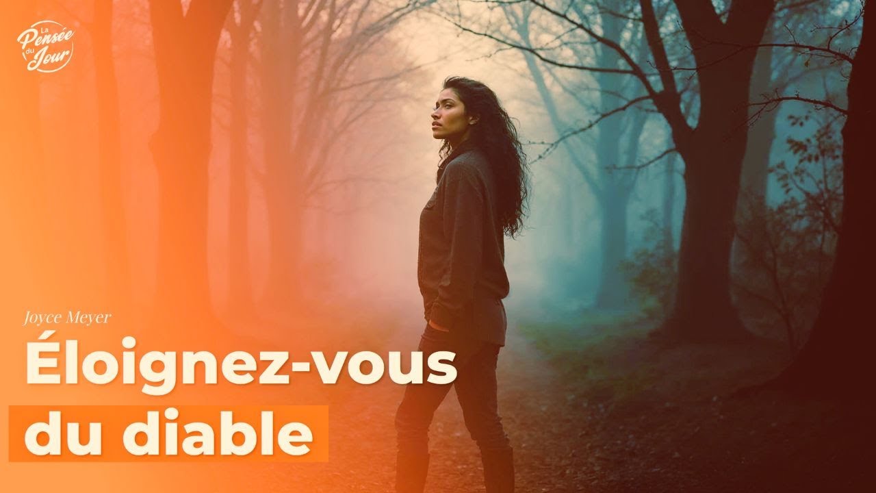 Éloignez-vous du diable