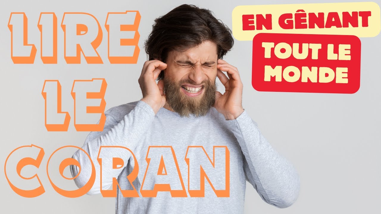 Lire le Coran &agrave; haute voix en g&ecirc;nant ceux qui sont autour