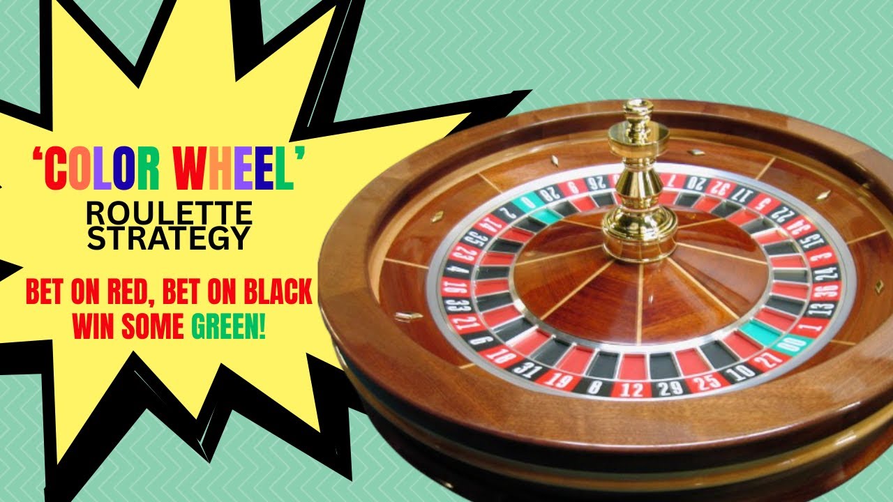 'Color Wheel' Roulette Strategy- Bet On Red, Bet On Black, Win Some GREEN!