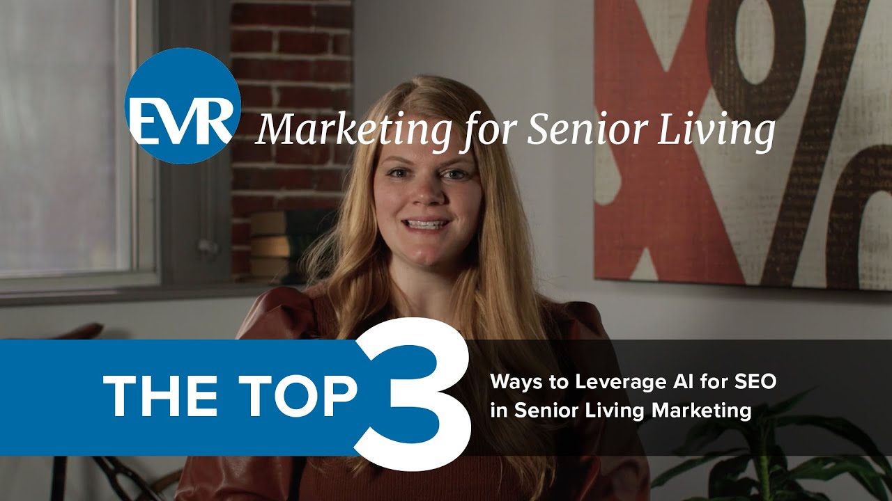 Three Ways to Leverage AI for SEO in Senior Living Marketing