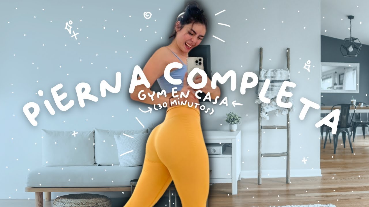30 MIN ENTRENA PIERNAS CASA | rutina enfocada en glutes & pierna! // Entrena conmigo! | Dann Urrutia