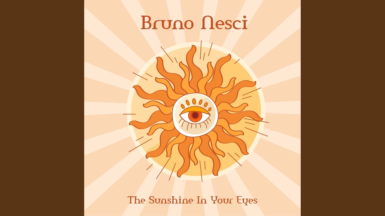The sunshine in your eyes
