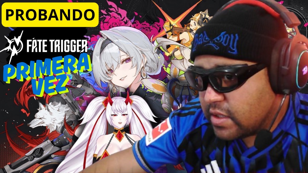 FATE TRIGGER | PROBANDO POR PRIMERA VEZ