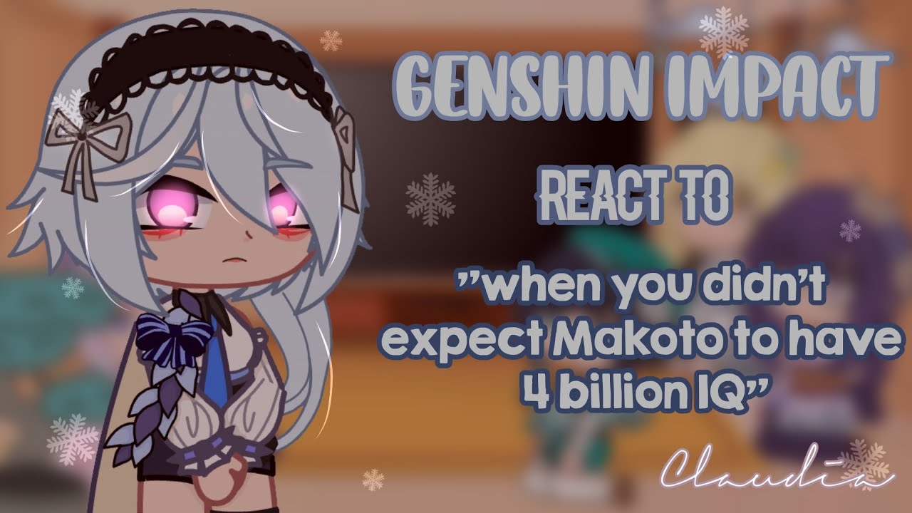 Genshin Impact react to 