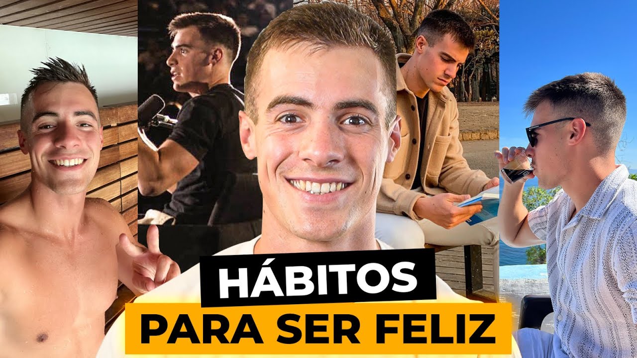 8 Hábitos (probados) para Ser Más Feliz cada Día