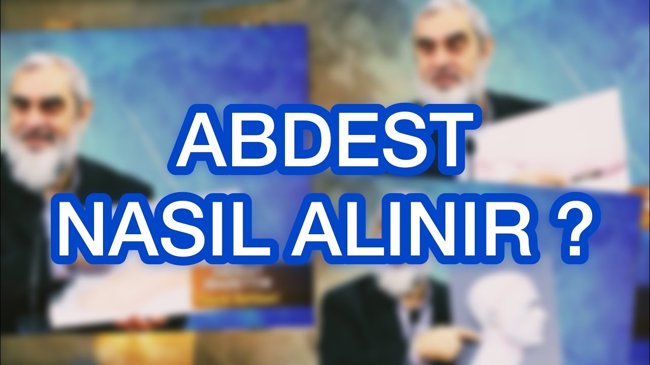 ABDEST NASIL ALINIR? (PÜF NOKTALARI) & NUREDDİN YILDIZ