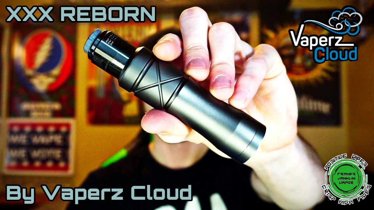 XXX Reborn by Vaperz Cloud | Constant Contact 21700 Mech Mod