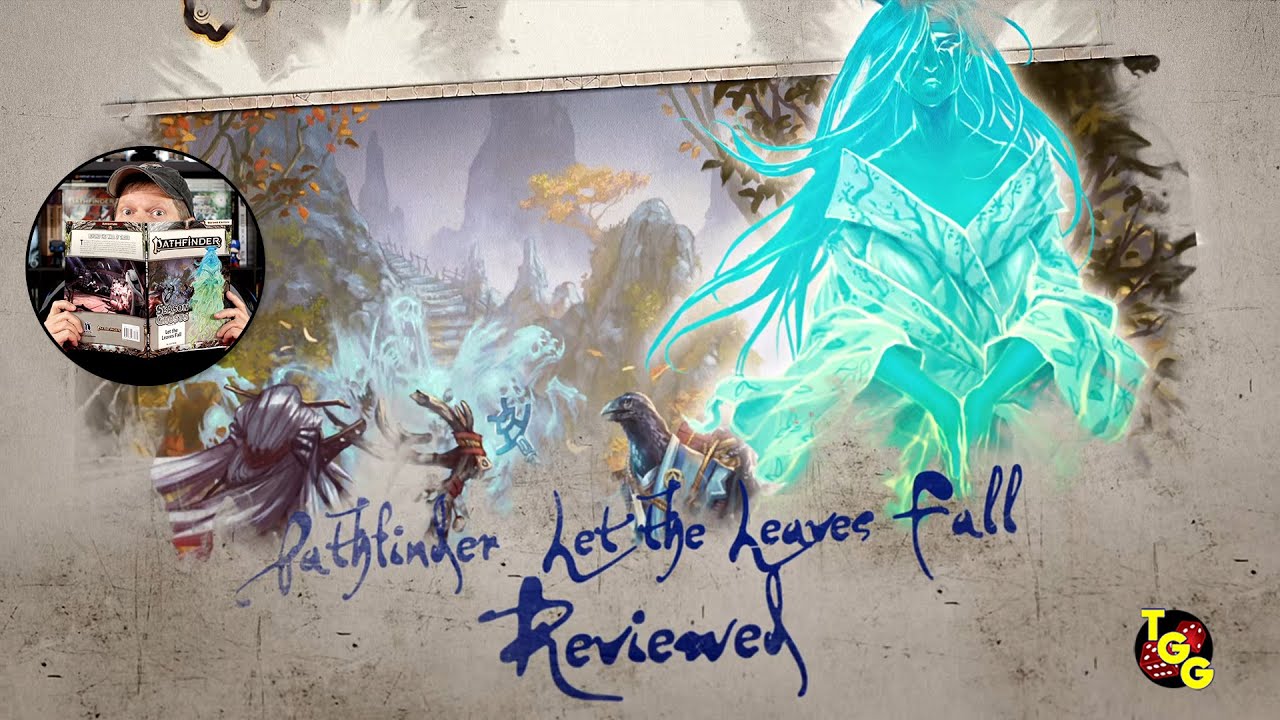 Pathfinder Adventure Path 197 - Let the Leaves Fall Reviewed