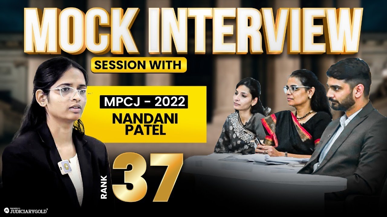 MP Civil Judge Mock Interview | MPCJ - 2022 | Rank 37 - Nandani Patel | Judiciary Gold