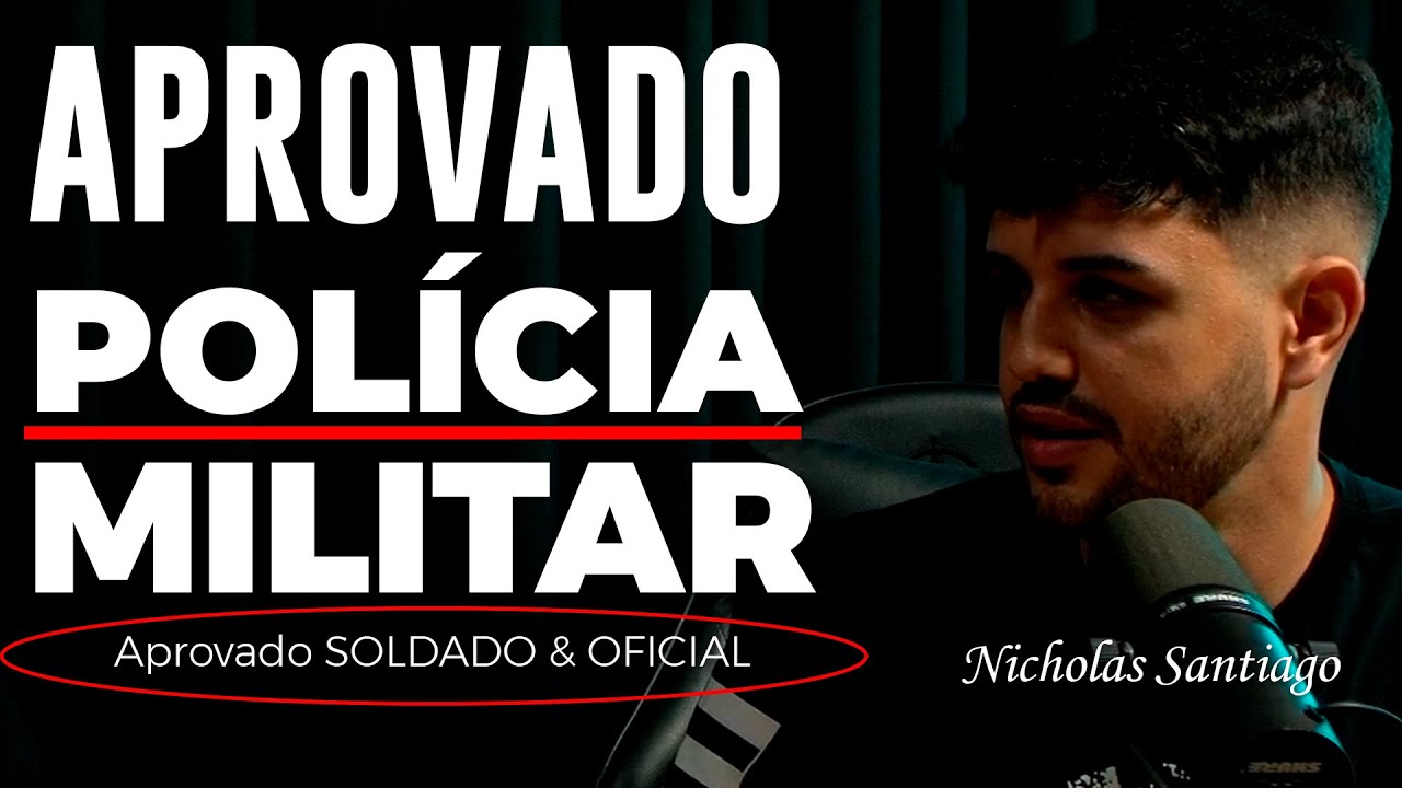 Aprovado no Concurso da PMMG! A História de Nicholas Santiago aprovado Soldado e Oficial!