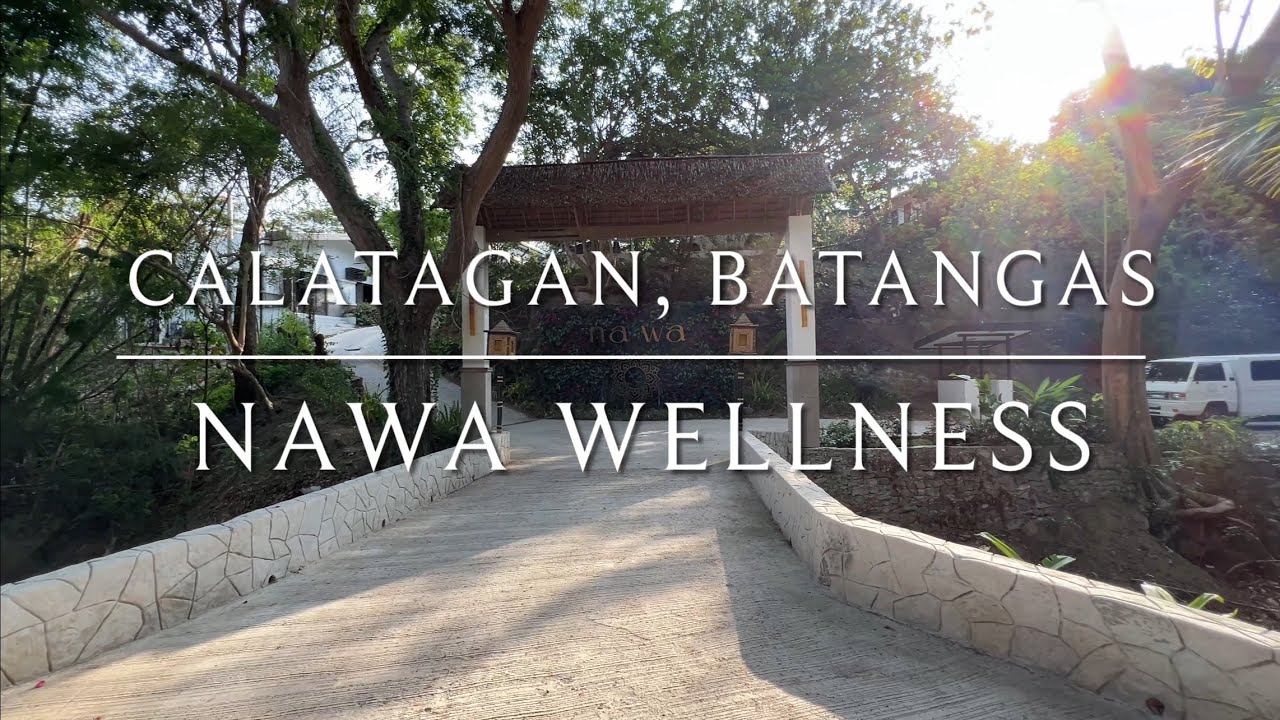 Nawa Wellness | Calatagan, Batangas