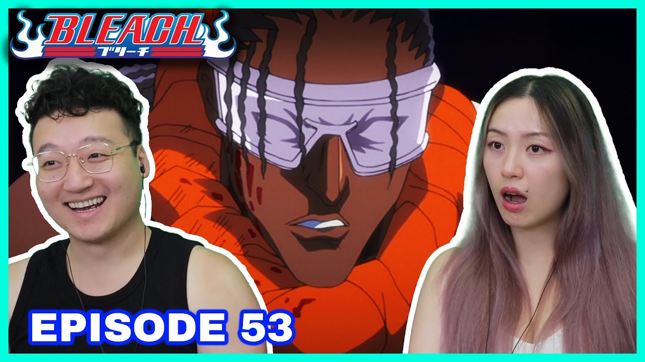 KENPACHI IS A MONSTER! TOSEN GETTING WRECKED! 😱| Bleach Episode 53 Couples Reaction & Discussion