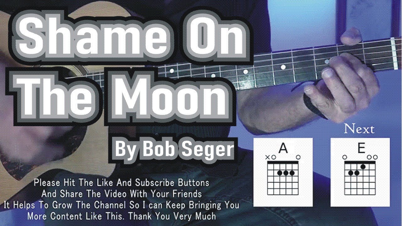 The BEST and EASIEST way to play SHAME ON THE MOON by BOB SEGER. Guitar Play Along + Original Vocals
