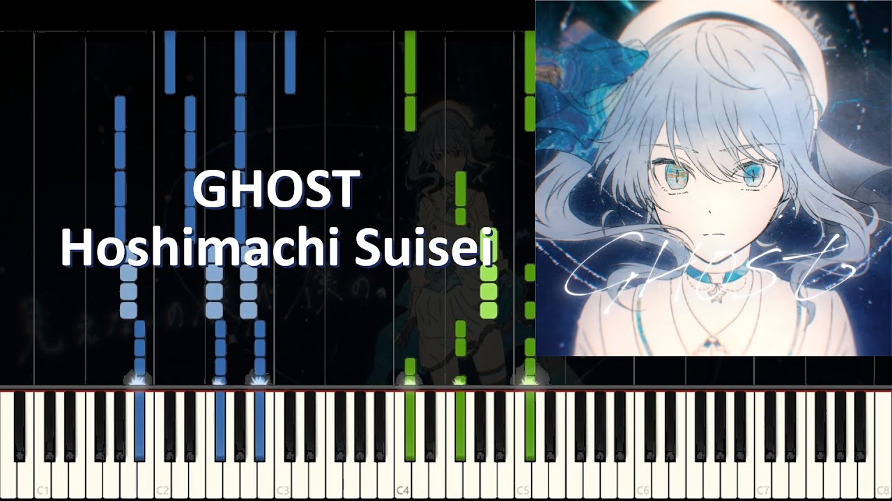 GHOST - Hoshimachi Suisei / 星街すいせい 【ピアノ/Synthesia Piano Tutorial】