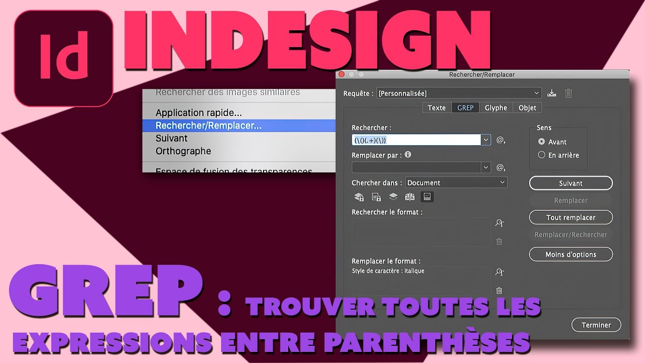 Indesign - Astuces - GREP - trouver et modifier les expressions entre parenthèses