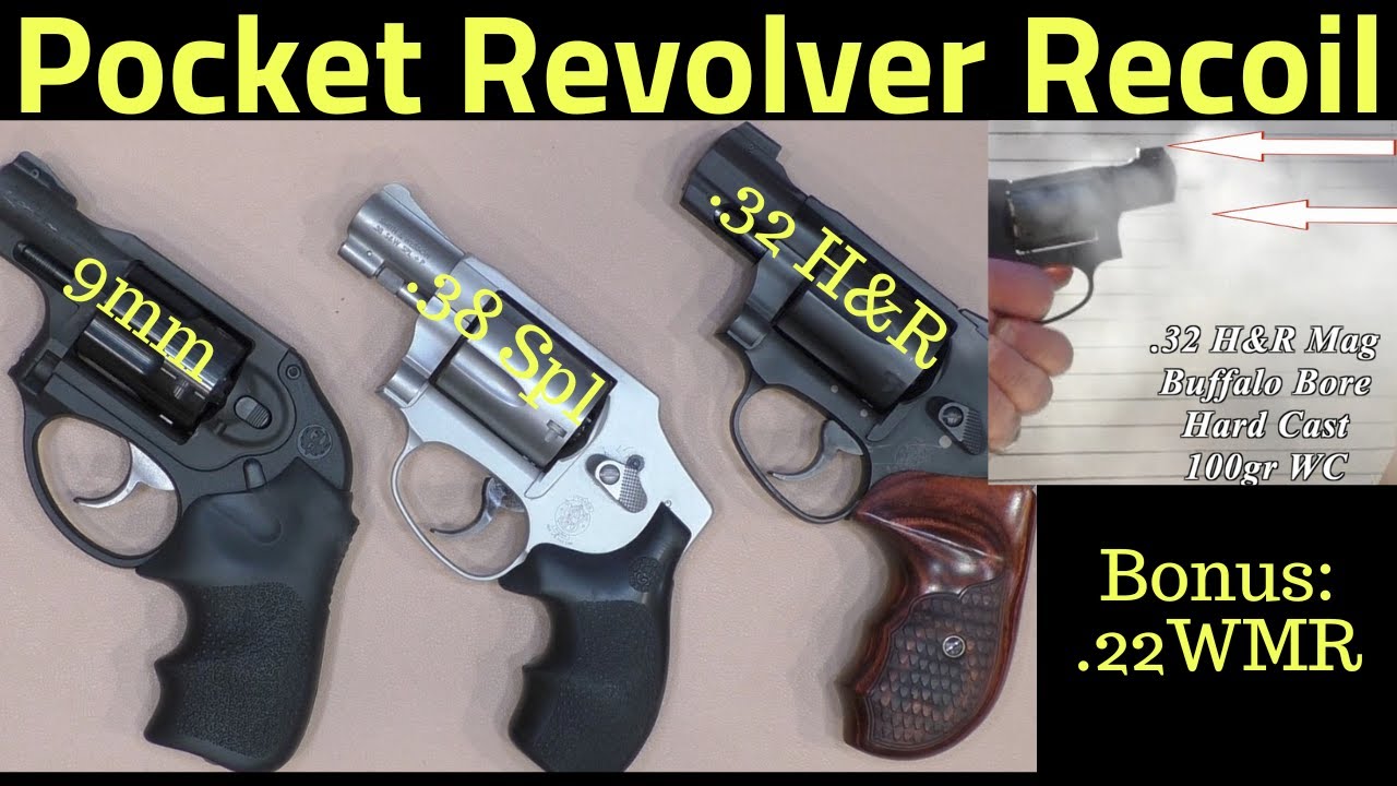 Отдача карманного револьвера - .32 H&R Mag, .38 Special, 9 мм, .22WRM