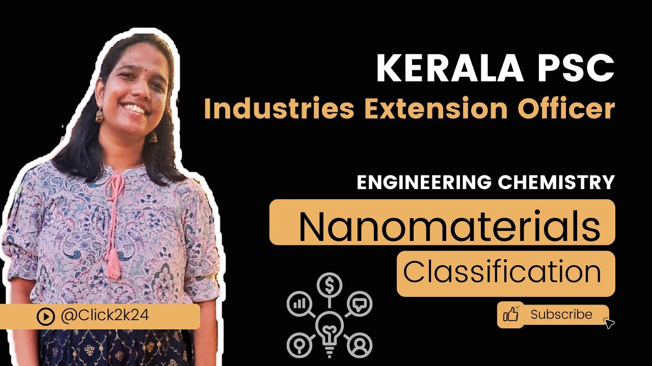 IEO | Engineering Chemistry - Nanomaterials Classification | #studywithclick #ieokeralapsc #kpsc