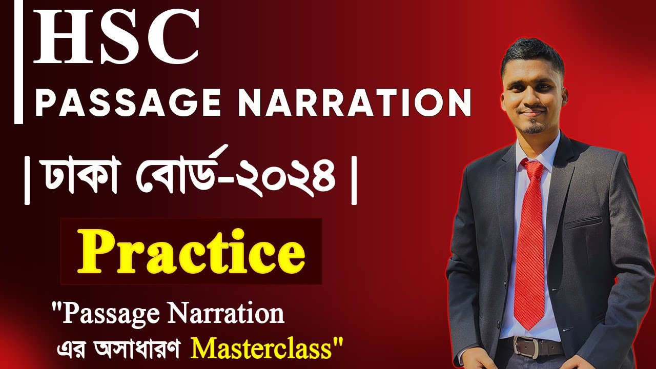 HSC || Passage Narration Dhaka Board - 2024 || ঢাকা বোর্ড - ২০২৪ || Mr.HSC English