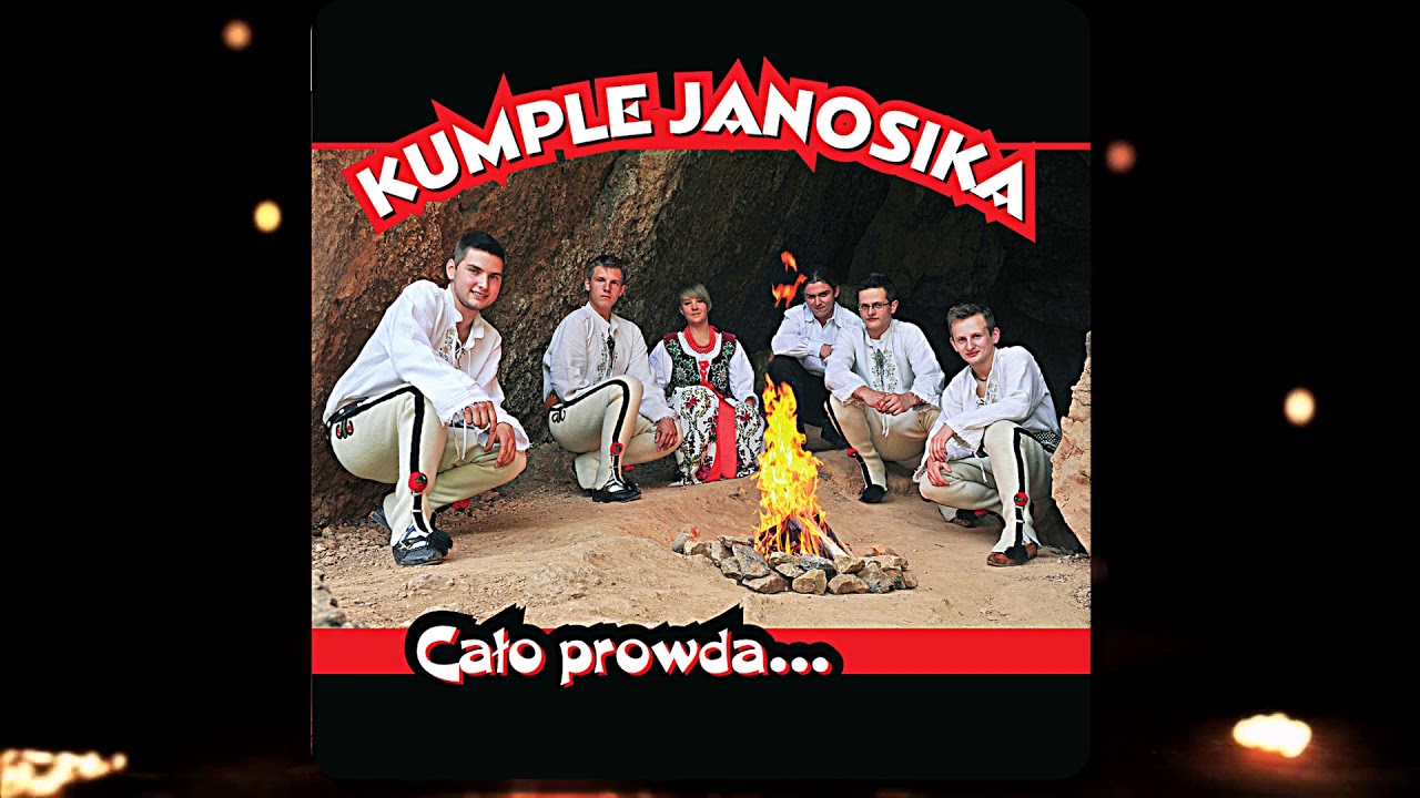 Kumple Janosika - Hej Nie Siadoj