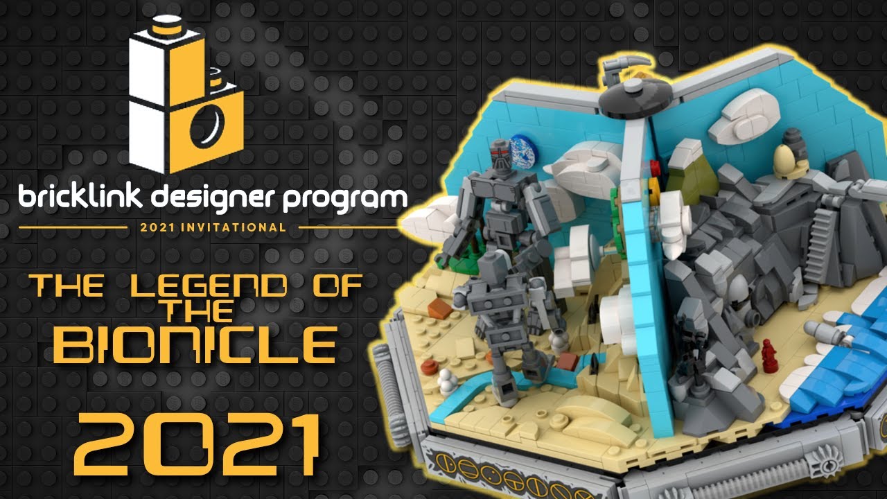 The Legend of the Bionicle - A second chance via the BrickLink Designer Program in 2021