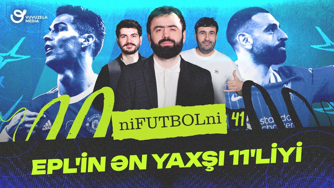 NİFUTBOLNİ #41 | Kim daha yaxşıdır; RONALDO yoxsa SALAH ?! GERRARD vs LAMPARD vs SCHOLES