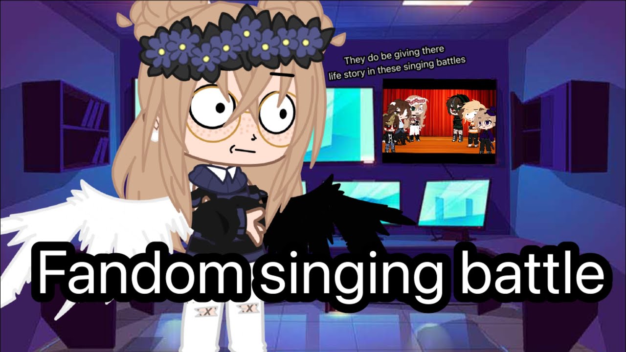Fandom singing battle|Dream smp,History repeats itself,Fnaf,Sander sides,IT, and zodiacs|Gacha club