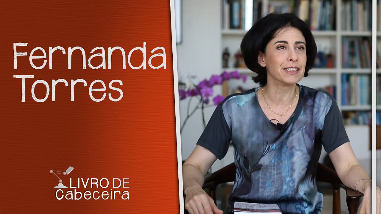 Livro de Cabeceira #02: Fernanda Torres