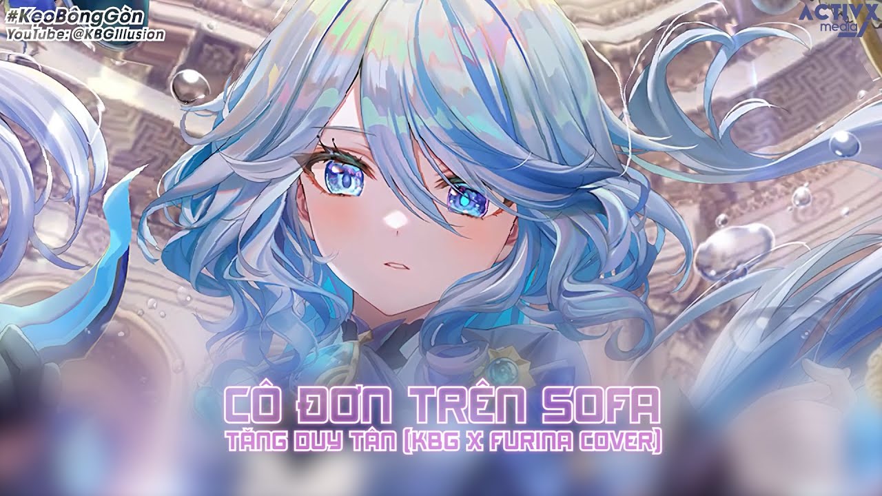 (Dual/AI Cover/Remix) Cáo Eri ft. Furina - CÔ ĐƠN TRÊN SOFA  - Tăng Duy Tân