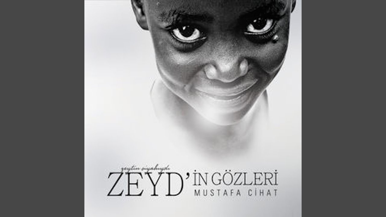Hz. Zeyd'in Gözleri