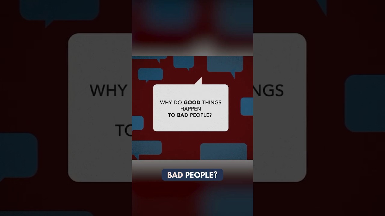 Почему хорошие вещи случаются с плохими людьми?