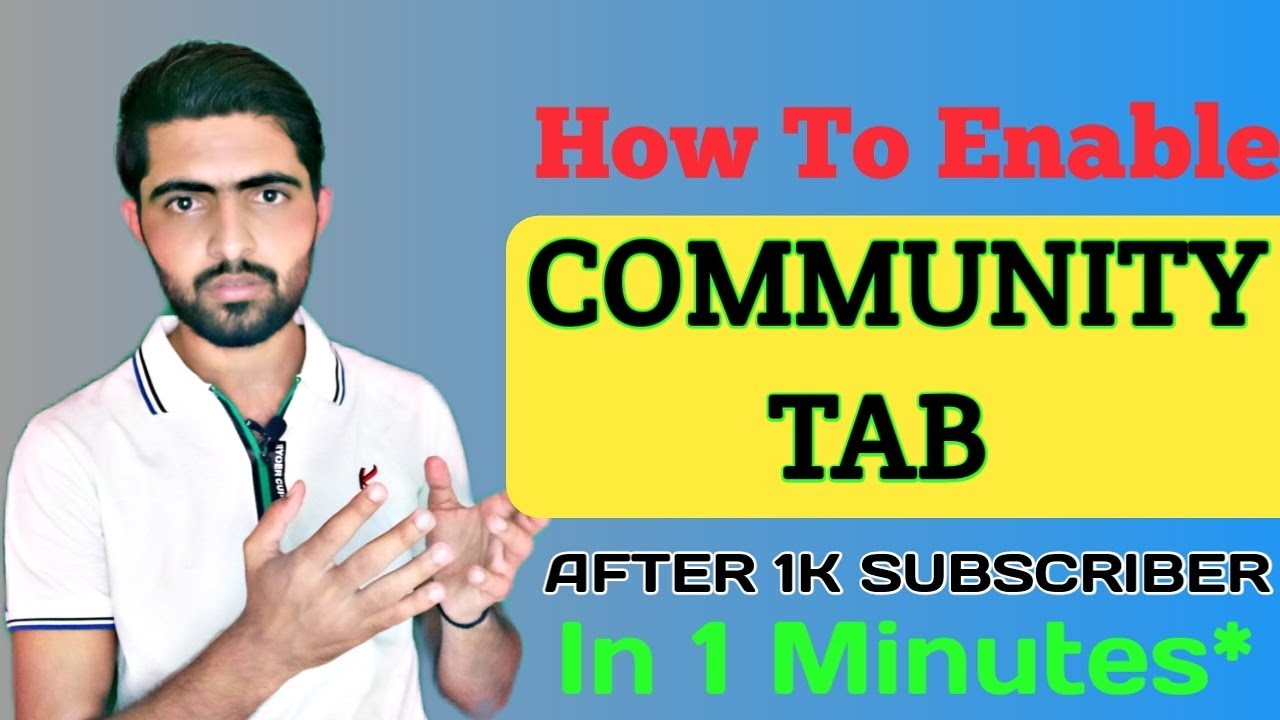 How To Enable Community Tab After 1000 Subscribers 2021
