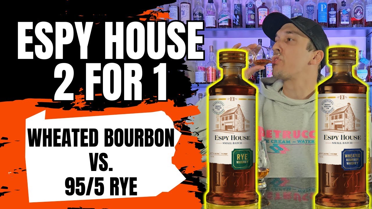 Espy House Rye Whiskey & Wheated Bourbon Review: Unique Flavors Compared!