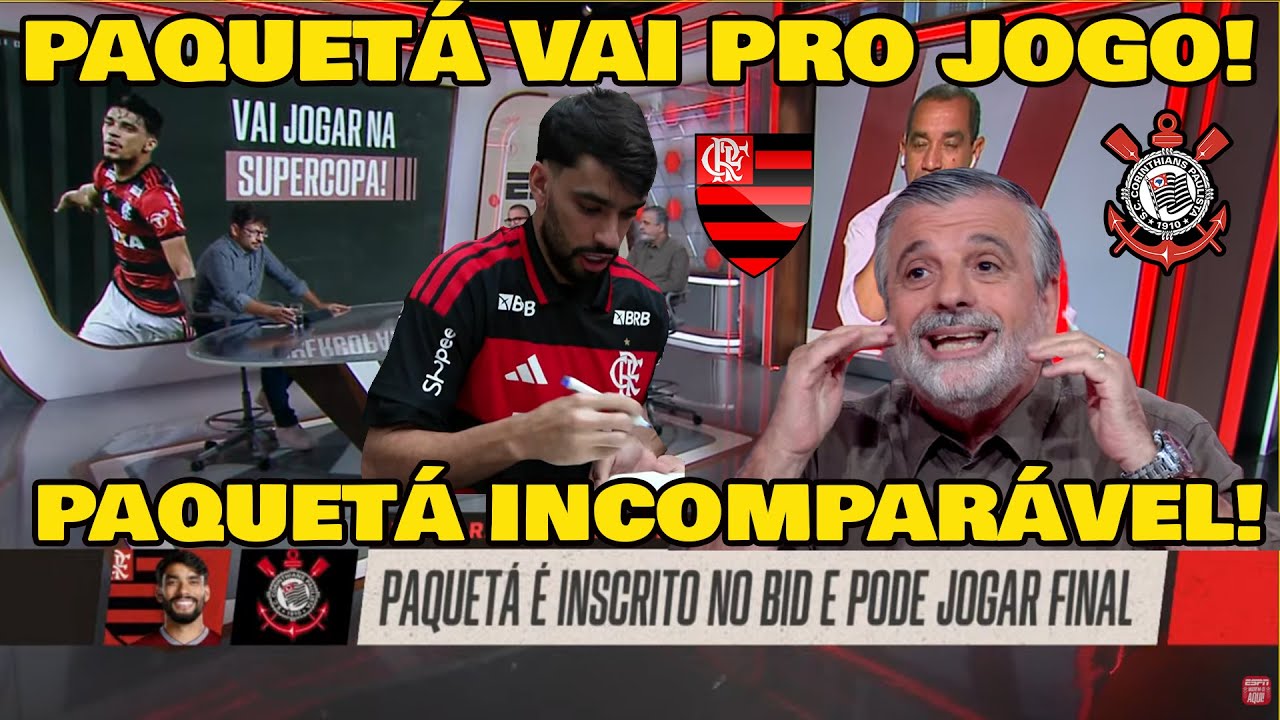 SAIU AGORA! PAQUETÁ PODE ESTREAR PELO FLAMENGO CONTRA O CORINTHIANS! PAQUETÁ SAIU NO BID!