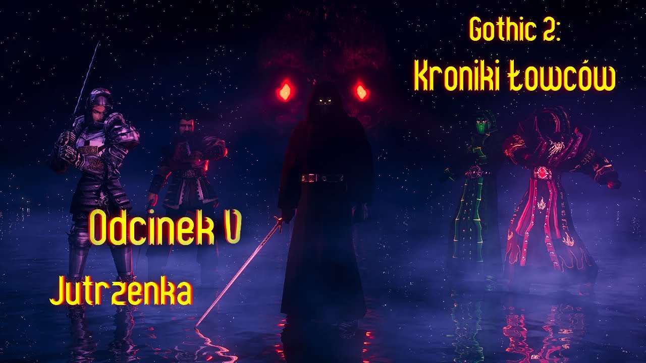 Gothic 2: Kroniki Łowc&oacute;w odc V - Jutrzenka
