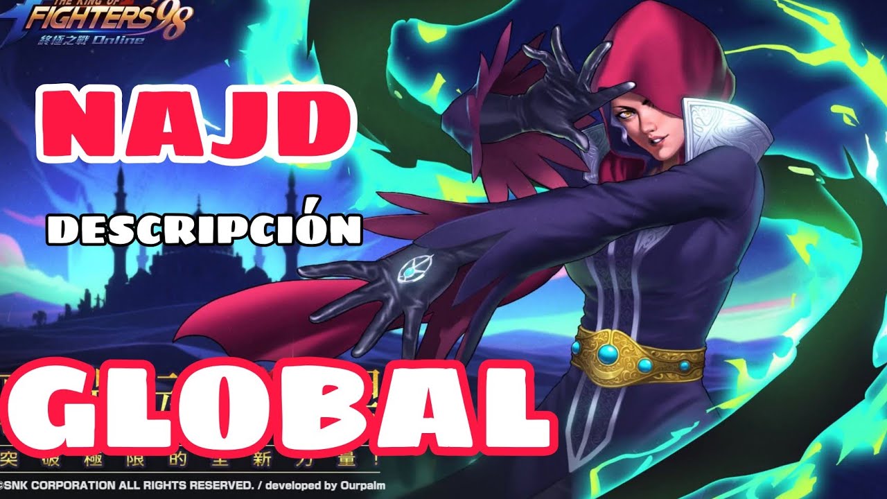 NAJD  XV DESCRIPCIÓN - KOF 98 UM OL GLOBAL