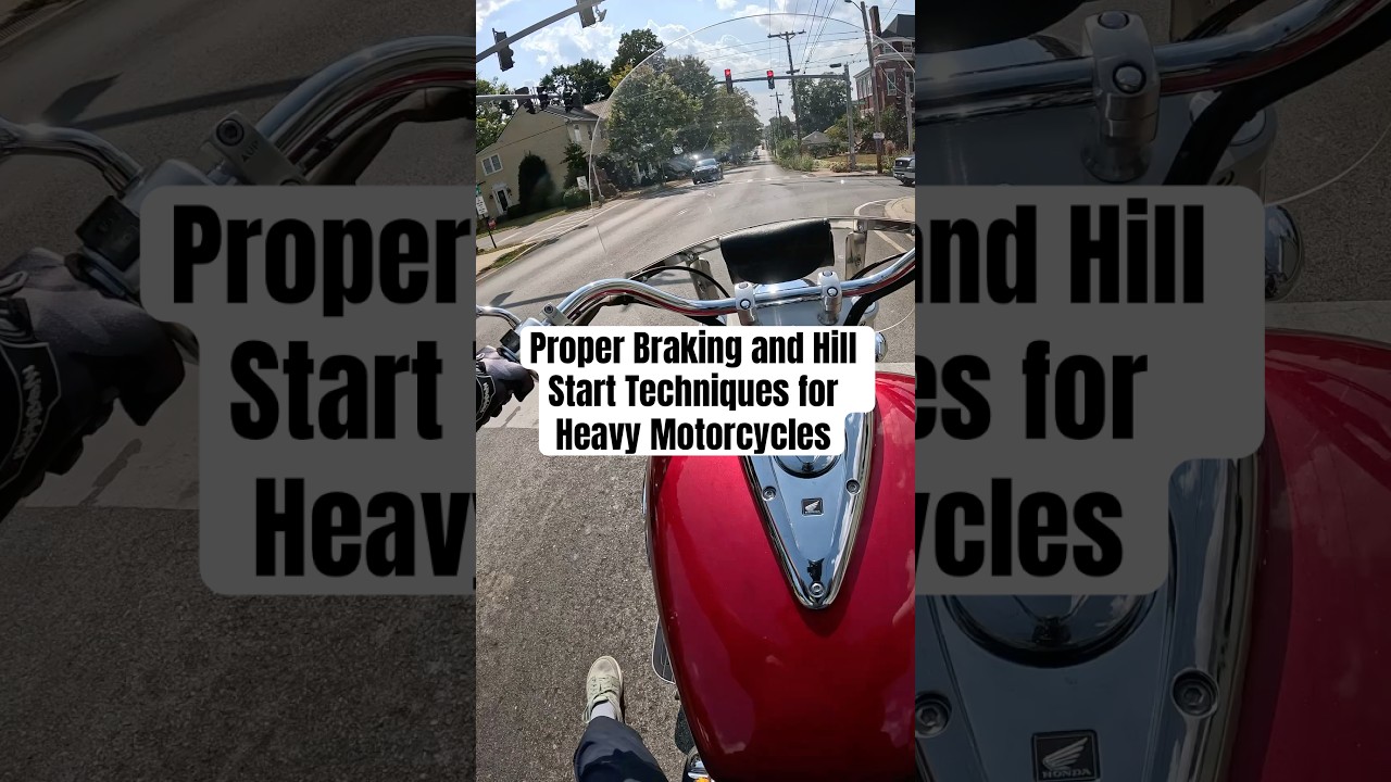 Proper Braking and Hill Start Techniques for Heavy Motorcycles
