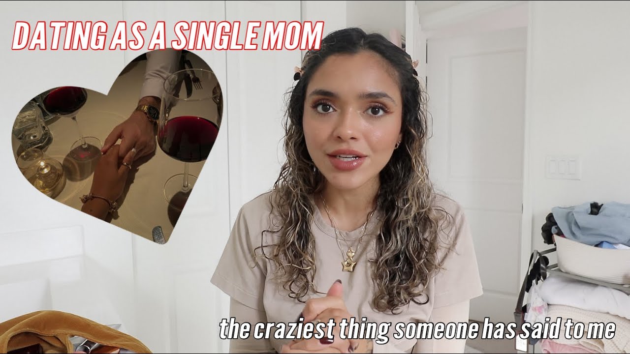 dating as a single mom | tips and horror stories