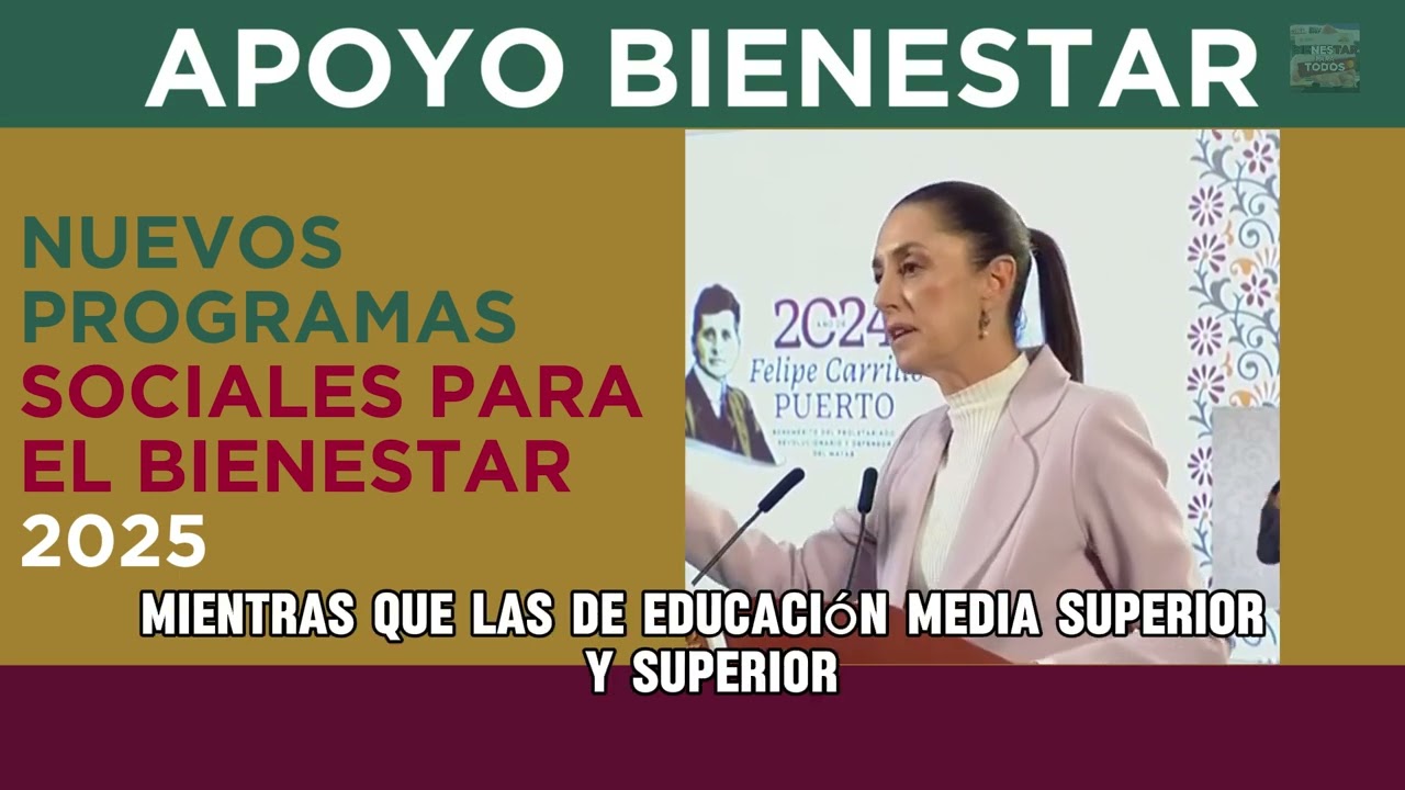 ✅ NUEVOS PROGRAMAS SOCIALES 2025: &iexcl;Apoyos y Beneficios que CAMBIAR&Aacute;N TU VIDA!
