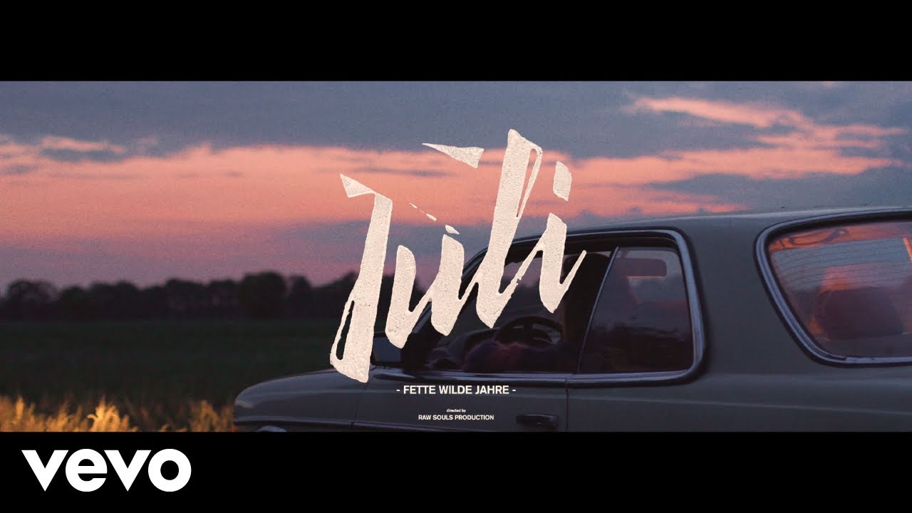 Juli - Fette Wilde Jahre (Offizielles Musikvideo)