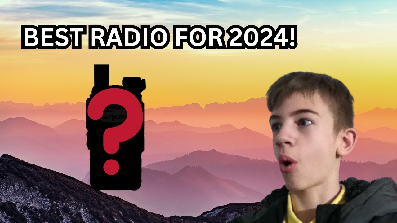 what's the best radio for 2024? - Ham Radio & Networking