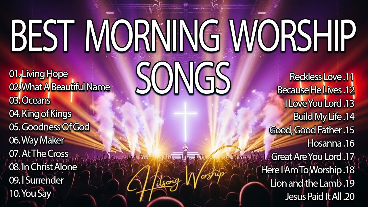 Goodness of God &ndash; Best Morning Worship Songs Playlist 2026, Praise & Worship Music for Prayer