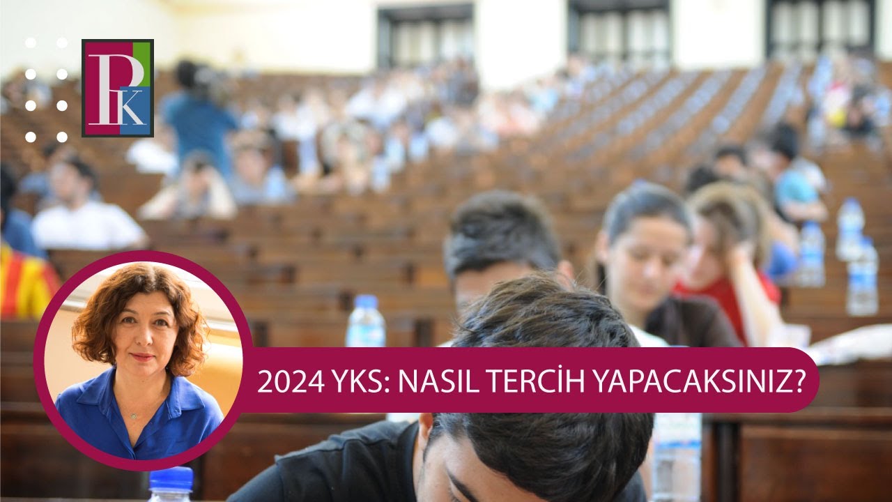 2024 YKS TERCİHLERİ ÖZEL YAYINI: NASIL TERCİH YAPACAKSINIZ?