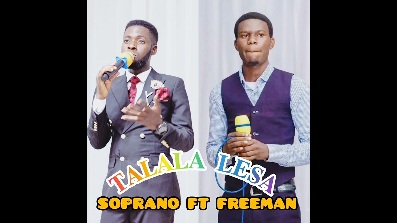 TALALA LESA WITH FREEMAN CHILUFYA