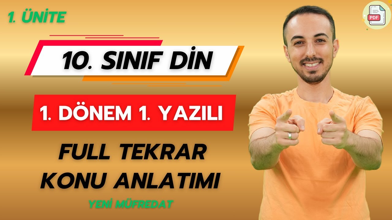 10. Sınıf Din Kültürü 1. Dönem 1. Yazılıya Hazırlık